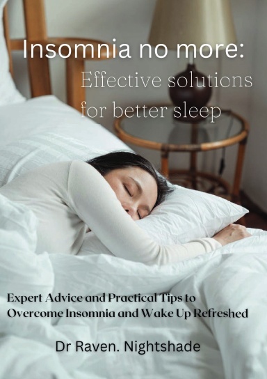 Insomnia no more: effective Solutions for better sleep