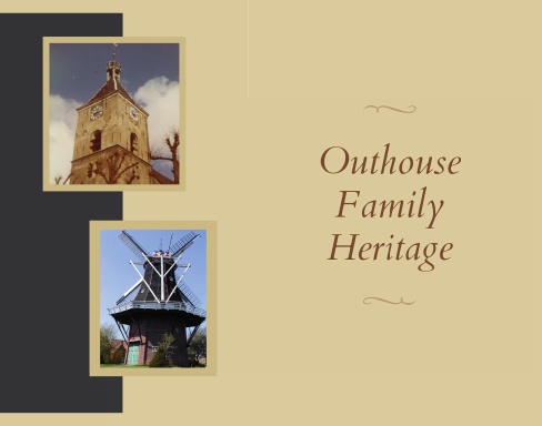 Outhouse Family Heritage