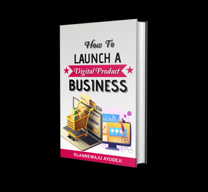 How to Start a Profitable Digital Product Business