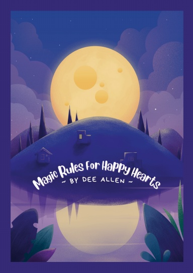 Magic Rules for Happy Hearts