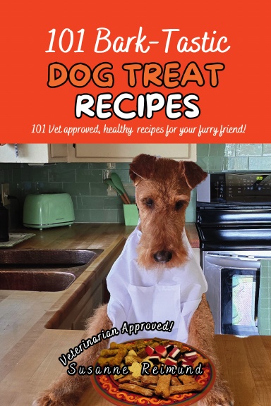 101 Bark-Tastic Dog Treat Recipes