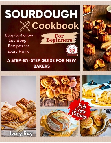 Sourdough Cookbook For Beginners
