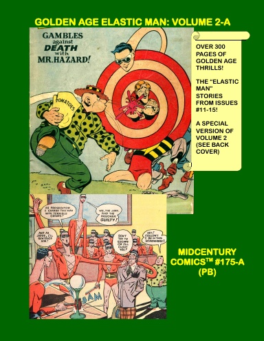 Golden Age Elastic Man: Volume 2-A (PB)