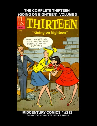The Complete Thirteen (Going On Eighteen): Volume 3