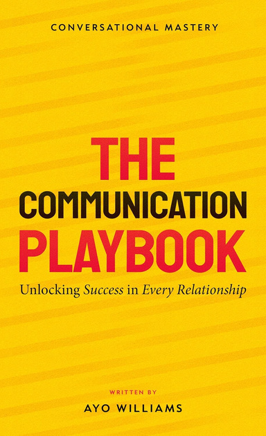 The Communication Playbook