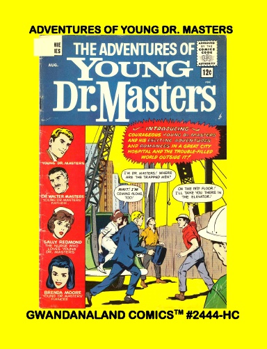 The Adventures Of Young Dr. Masters (HC)