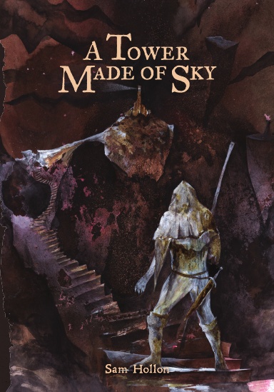 A Tower Made of Sky (Hardcover Edition)