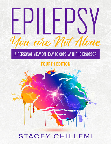 Epilepsy You Are Not Alone: A Personal View on How to Cope with the Disorder