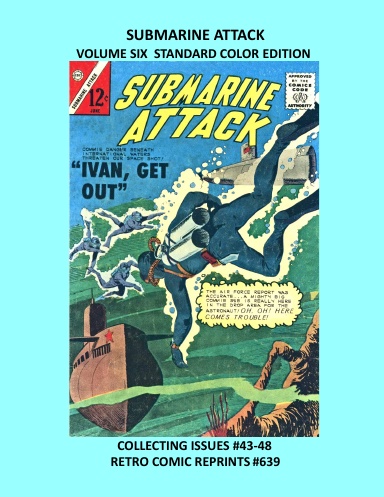SUBMARINE ATTACK VOLUME SIX STANDARD COLOR EDITION