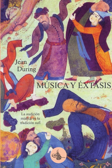 Música y éxtasis: la audición mística en la tradición sufí