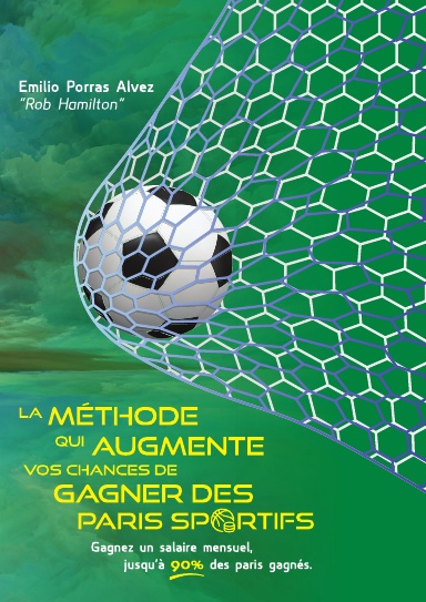 LA MÉTHODE QUI AUGMENTE VOS CHANCES DE GAGNER DES PARIS SPORTIFS, Gagnez un Salaire Mensuel, Jusqu'à 90% des Paris Gagnés.
