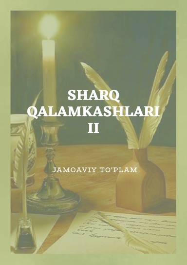 Sharq qalamkashlarii II