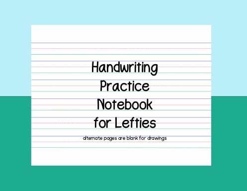Handwriting Practice Notebook for Lefties