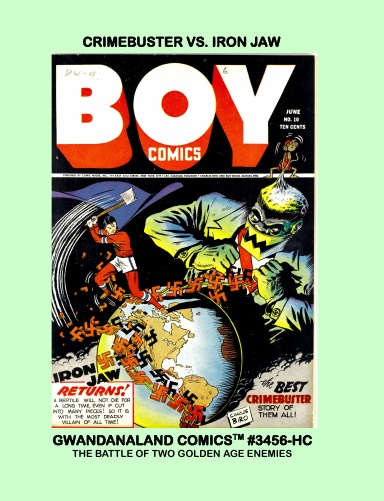 Crimebuster Vs. Iron Jaw (HC)