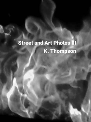 Street and Art Photos III