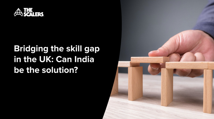 Addressing the UK Skill Shortage: Build Your Offshore Development Team with The Scalers