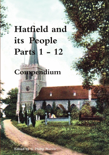 Hatfield and its People Parts 1 - 12