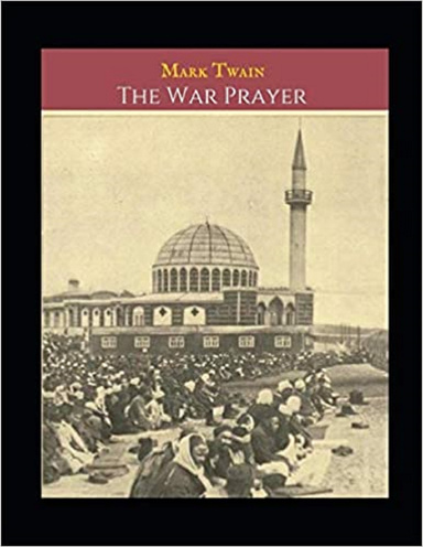 The War Prayer Annotated