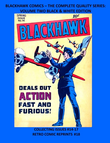 BLACKHAWK COMICS – THE COMPLETE QUALITY SERIES: VOLUME TWO BLACK & WHITE EDITION