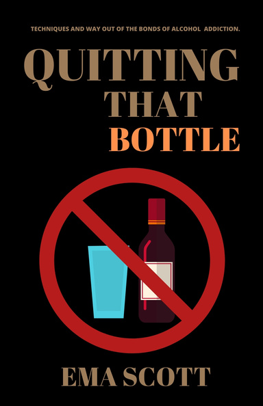 QUITTING THAT BOTTLE