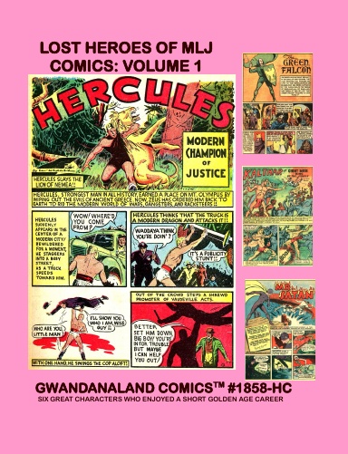 Lost Heroes Of M.L.J. Comics: Volume 1
