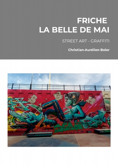 La Friche de Belle de Mai