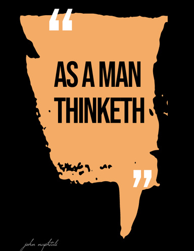 As a Man Thinketh