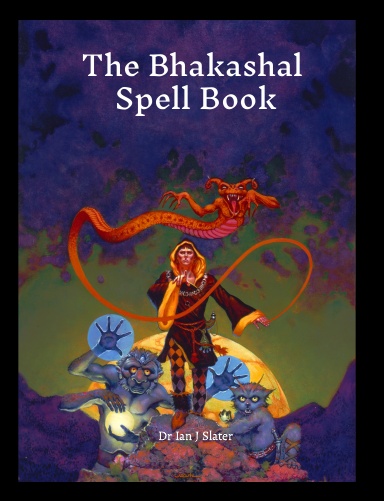 The Bhakashal Spell Book