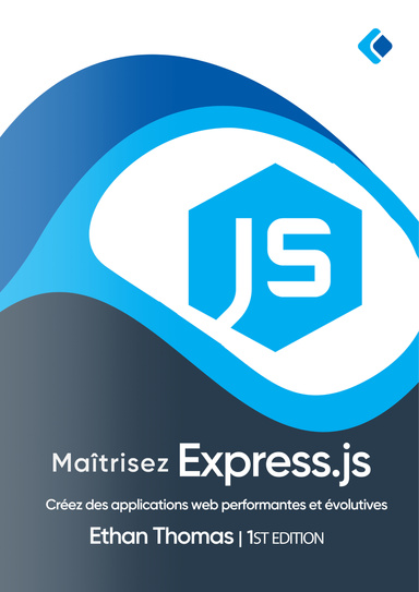 Maîtrisez Express.js