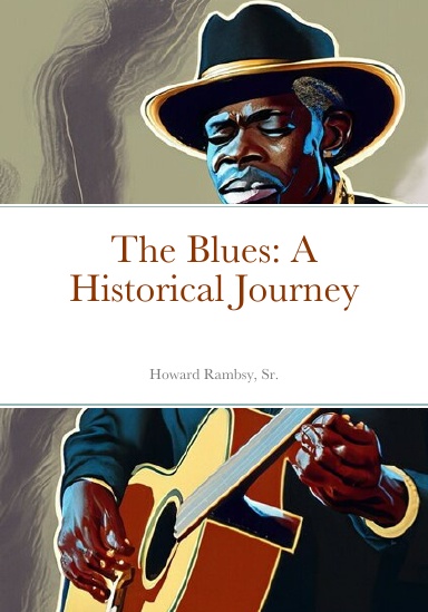The Blues: A Historical Journey