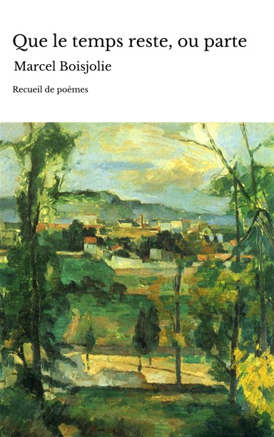 Que le temps reste, ou parte