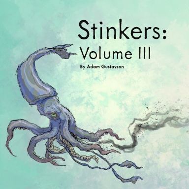 Stinkers: Volume III