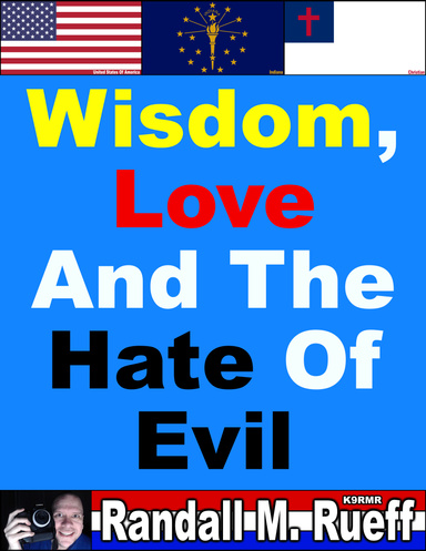 Wisdom, Love And The Hate Of Evil