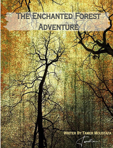 The Enchanted Forest Adventure