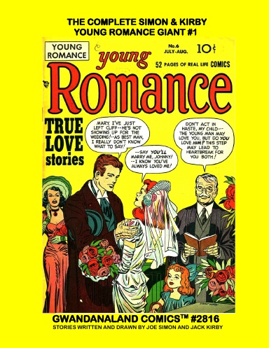 The Complete Simon & Kirby Young Romance Giant #1