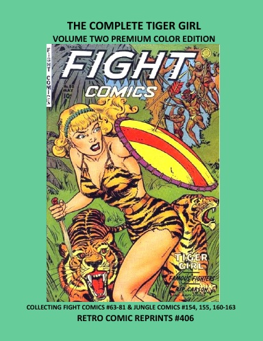 THE COMPLETE TIGER GIRL VOLUME TWO PREMIUM COLOR EDITION