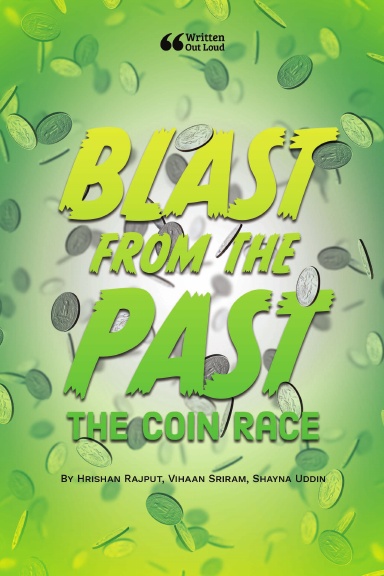 Blast From the Past: The Coin Race