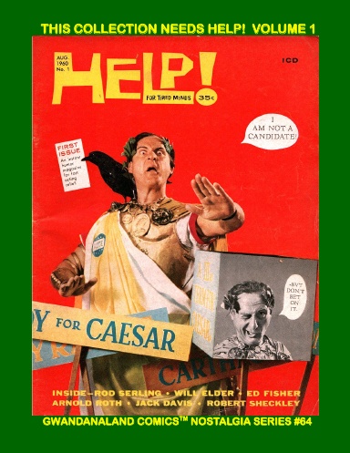 This Magazine Needs Help! Volume 1