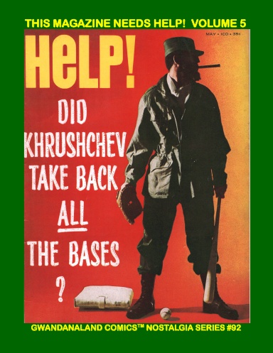 This Magazine Needs Help!  Volume 5