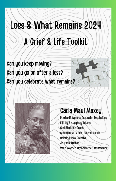 Loss and Celebrating What Remains