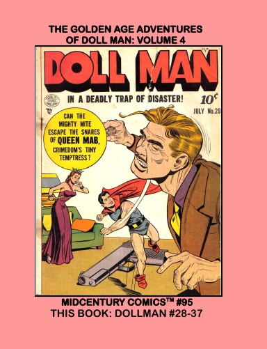 The Golden Age Adventures Of Doll Man: Volume 4