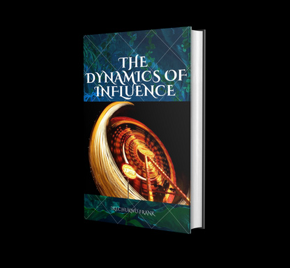 THE DYNAMICS OF INFLUENCE