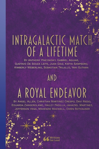 Intragalactic Match of a Lifetime and A Royal Endeavor