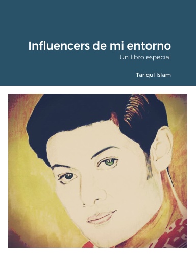 Influencers de mi entorno