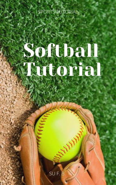 Softball Tutorial