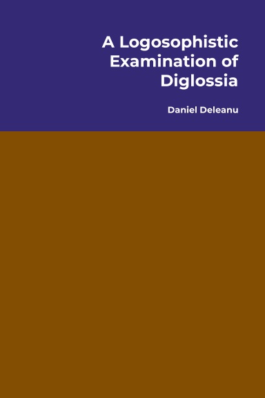 A Logosophistic Examination of Diglossia