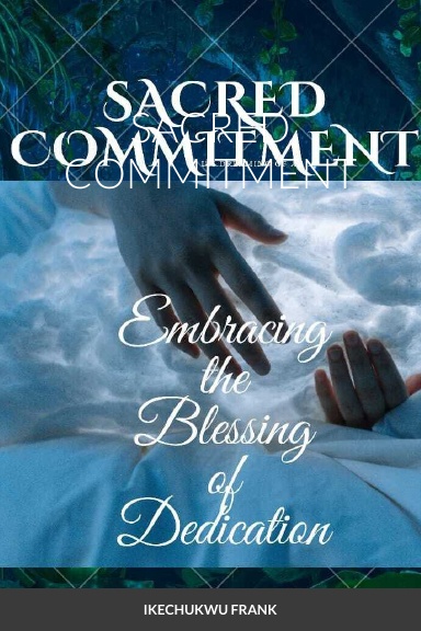 SACRED COMMITMENT