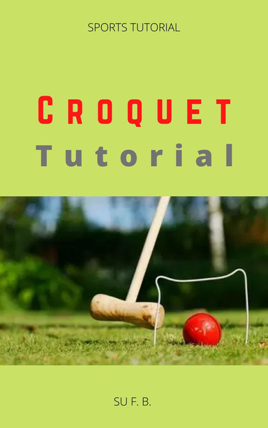 Croquet Tutorial