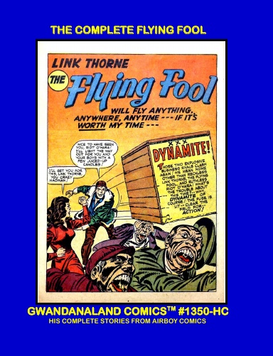 The Complete Flying Fool (HC)
