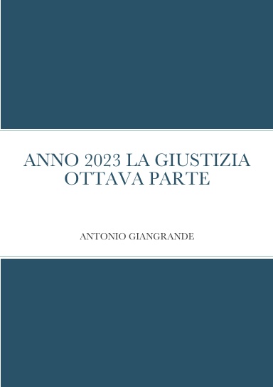 ANNO 2023 LA GIUSTIZIA OTTAVA PARTE